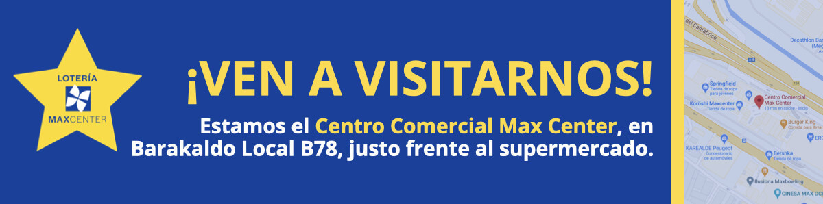 Ir a https://g.page/LoteriaVizcaya?share,  Imagen 1para promocionar la tienda LOTERIA MAXCENTER